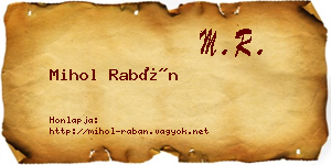 Mihol Rabán névjegykártya